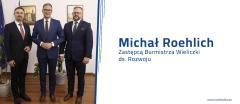 Powołanie Pana Michała Roehlich na funkcję Zastępcy Burmistrza ds. Rozwoju