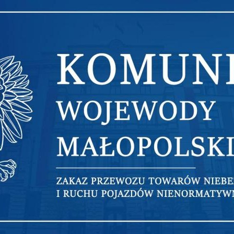 Zakaz przewozu towarów niebezpiecznych i ruchu pojazdów nienormatywnych