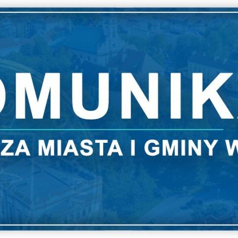 Komunikat Burmistrza Miasta i Gminy Wieliczka Rafała Ślęczki
