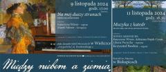 „Między niebem a ziemią” - koncerty Wieliczka/Biskupice