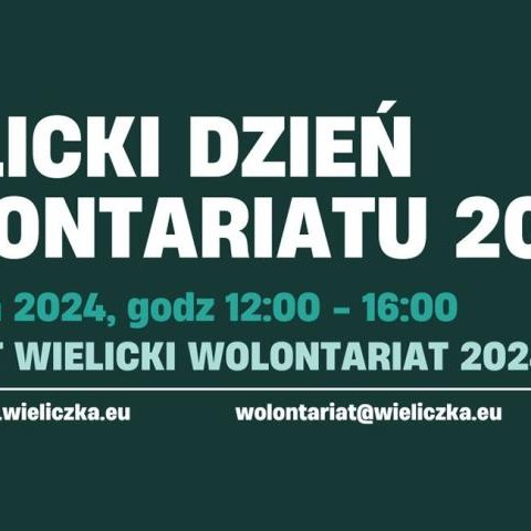 Zapraszamy na Wielicki Dzień Wolontariatu 2024!