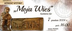 Wernisaż wystawy „Moja Wieś” autorstwa Pana Kazimierza Idzi
