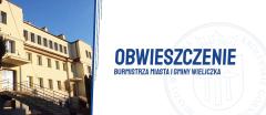 Obwieszczenie Burmistrza Miasta i Gminy Wieliczka