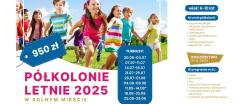 LETNIE PÓŁKOLONIE 2025 w Solnym Mieście