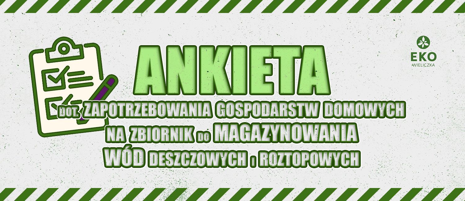 Ankieta dotycząca zapotrzebowania gospodarstw domowych na zbiornik do magazynowania wód deszczowych i roztopowych