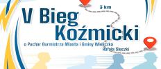 V Bieg Koźmicki o Puchar Burmistrz Miasta i Gminy Wieliczka Rafała Ślęczki