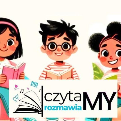 Dyskusyjny Klubu Książki dla dzieci „CzytaMY rozmawiaMY”
