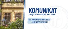Komunikat dot. Bonu Ciepłowniczego / Energetycznego