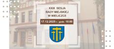 XXIX Sesja Rady Miejskiej w Wieliczce
