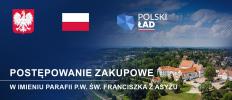 Postępowanie zakupowe nr 3/2025 w imieniu Parafii p.w. św. Franciszka z Asyżu w Wieliczce