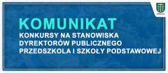 Konkursy na stanowiska dyrektorów publicznego przedszkola i szkoły podstawowej