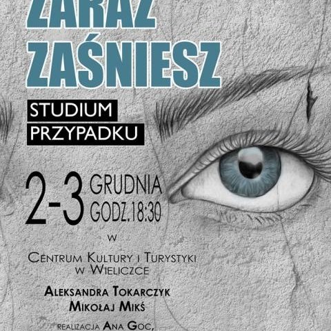 Spektakl teatralny grupy ProjekT: „Zaraz Zaśniesz”