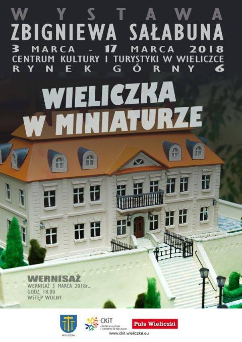 WIELICZKA W MINIATURZE – wernisaż Zbigniewa Sałabuna