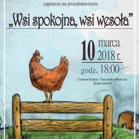 SPEKTAKL GRUPY TEATRALNEJ Z BRZEGÓW: „Wsi spokojna, wsi wesoła”