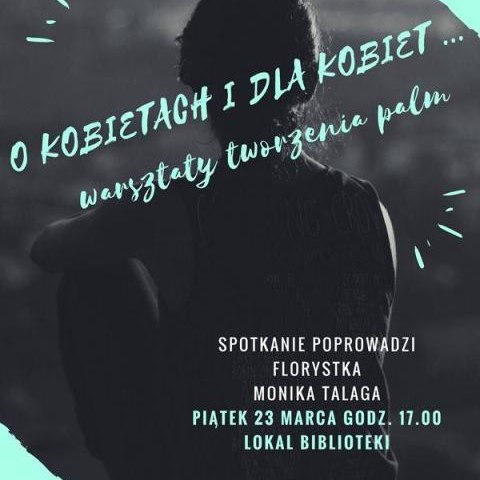 O kobietach i dla kobiet…