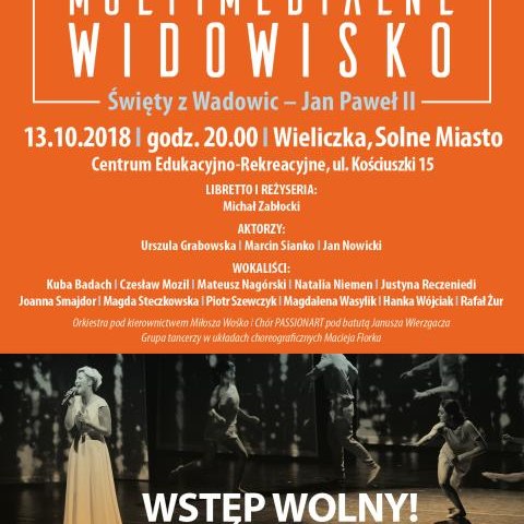 Święty z Wadowic – Jan Paweł II. Widowisko w Wieliczce
