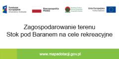 Zagospodarowanie terenu Stok pod Baranem na cele rekreacyjne